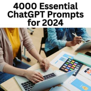 4000 ChatGPT Prompts for Professional Growth in 2024